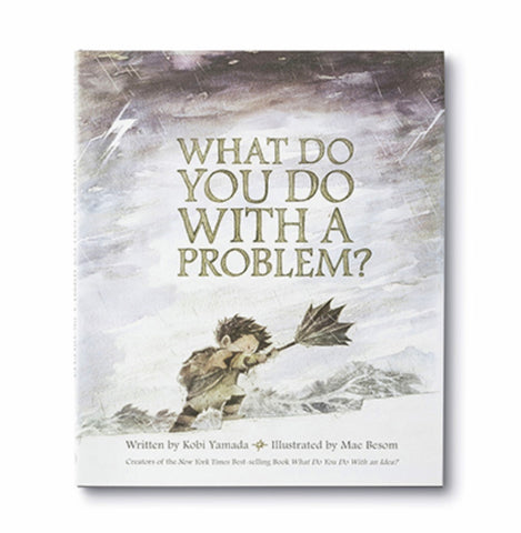 Book What Do You Do With A Problem