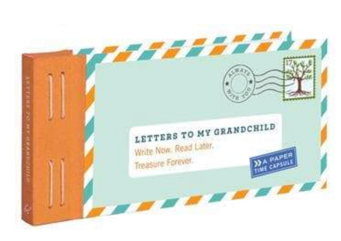 Letters To My Grandchild