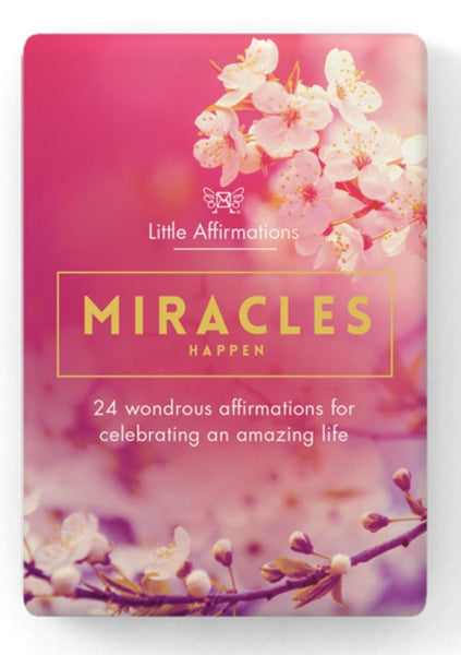 Little Affirmations - Miracles Happen