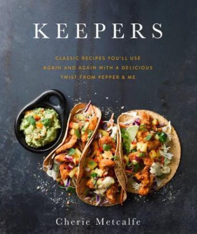 Cookbook - Keepers - Cherie Metcalfe